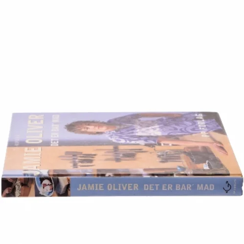Det er bar' mad af Jamie Oliver (Bog)