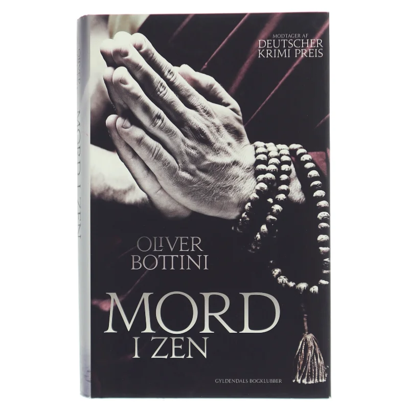 Mord i zen : kriminalroman af Oliver Bottini (Bog)