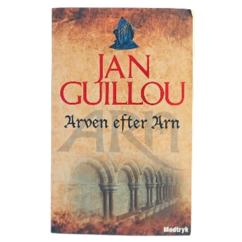 Arven efter Arn af Jan Guillou (Bog)
