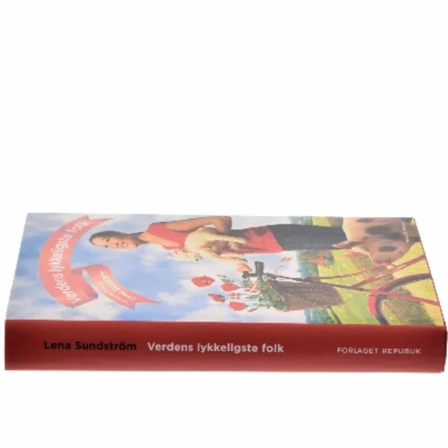 Verdens lykkeligste folk af Lena Sundström (Bog)