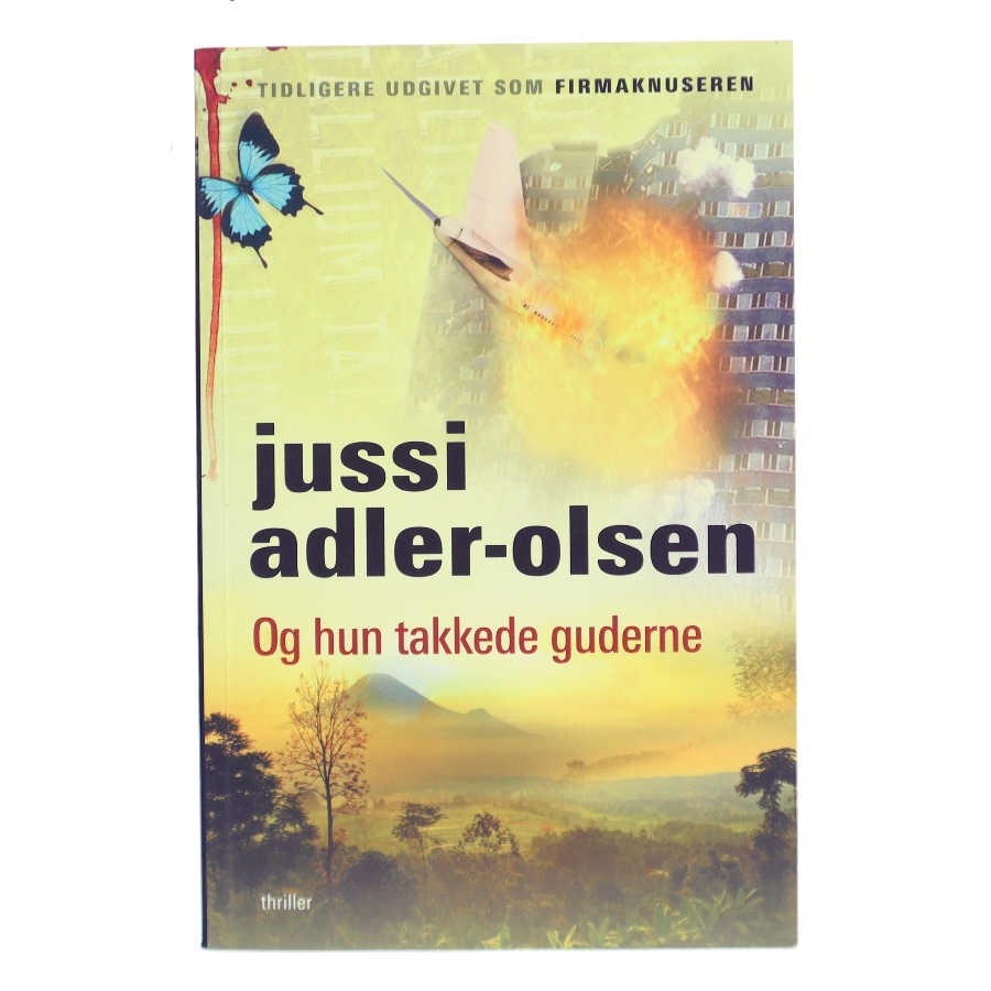 Og hun takkede guderne af Jussi Adler-Olsen (Bog)