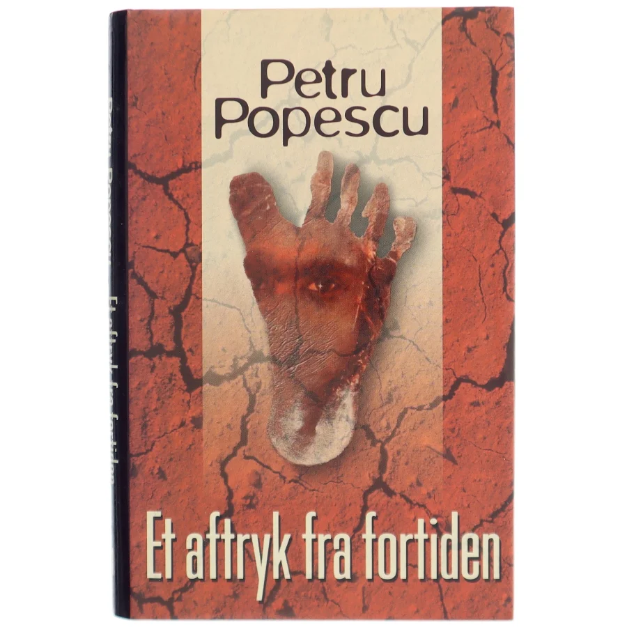 Et aftryk fra fortiden af Petru Popescu