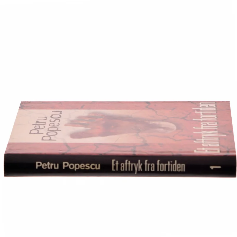 Et aftryk fra fortiden af Petru Popescu