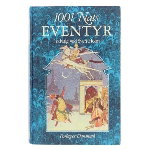 1001 Nats Eventyr af Sven Holm (Bog)