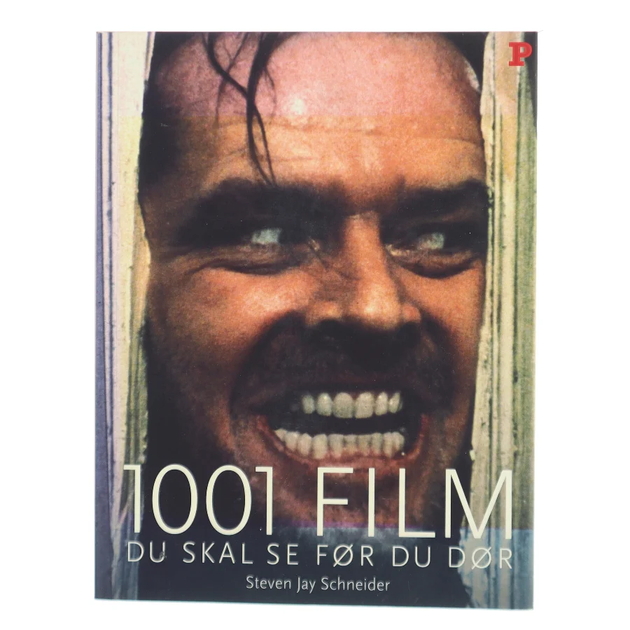 1001 film du skal se før du dør af Steven Jay Schneider (Bog)