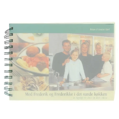 Med Frederik og Frederikke i det sunde køkken : en kogebog for børn og deres voksne af Brian & Louise Gert (Bog)