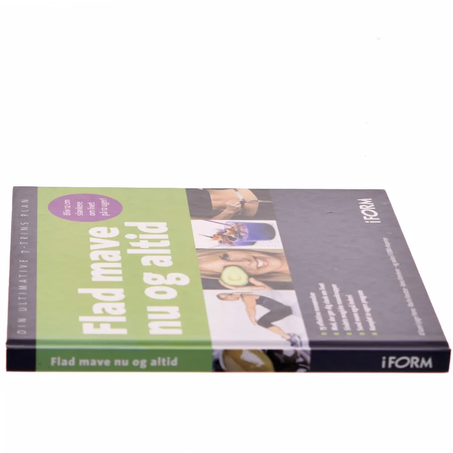 Flad mave nu og altid : din ultimative 7-trins plan af Karen Lyager Horve (Bog)