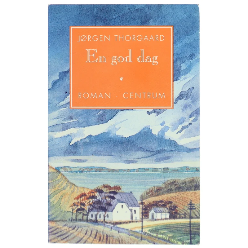Skønlitterær roman 'En god dag'