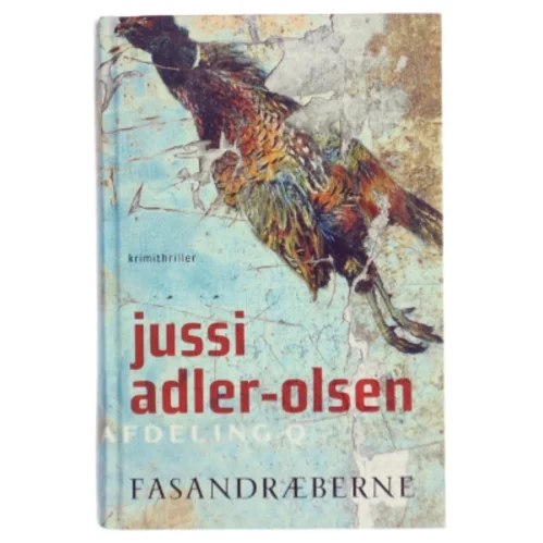 Fasandræberne af Jussi Adler-Olsen (Bog)