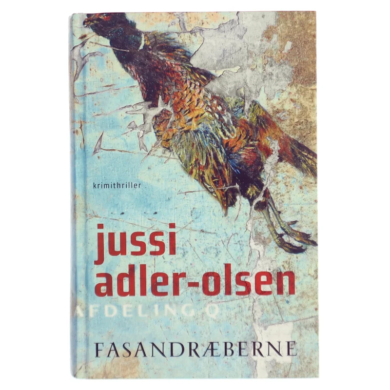 Fasandræberne af Jussi Adler-Olsen (Bog)