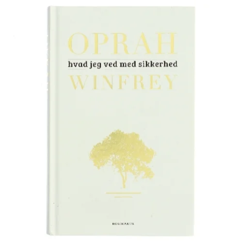 Hvad jeg ved med sikkerhed af Oprah Winfrey (Bog)