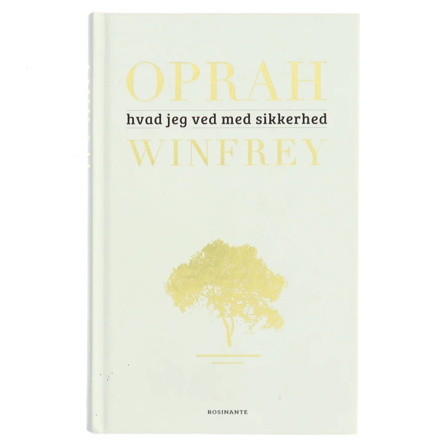 Hvad jeg ved med sikkerhed af Oprah Winfrey (Bog)