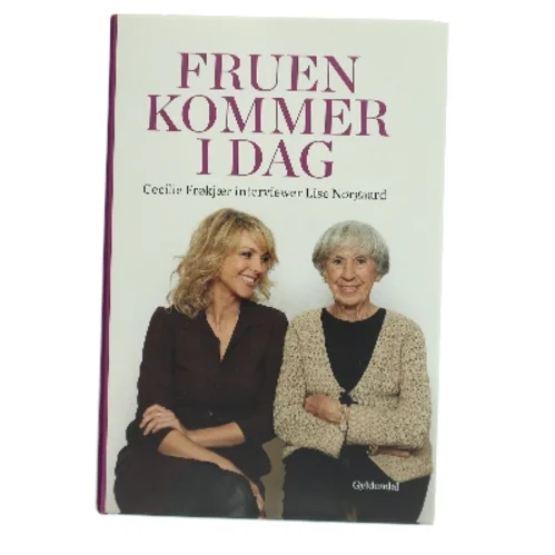 Fruen kommer i dag af Cecilie Frøkjær (Bog)