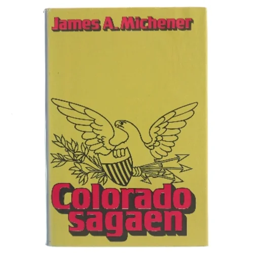 Colorado sagaen af James A. Michener (Bog)