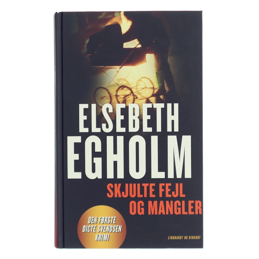 Skjulte fejl og mangler af Elsebeth Egholm (Bog)