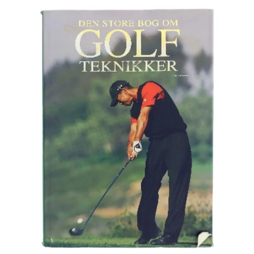 Den store bog om golfteknikker af Chris Meadows (Bog)