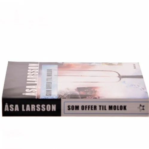 Som offer til Molok af Åsa Larsson (Bog)
