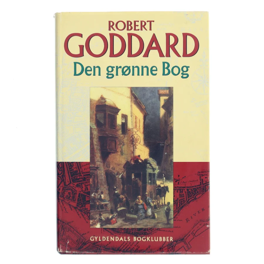 Den grønne bog af Robert Goddard (Bog)