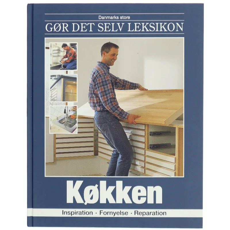 Danmarks store gør det selv leksikon. Bind 2, Køkken af Peter Svendsen (Bog)