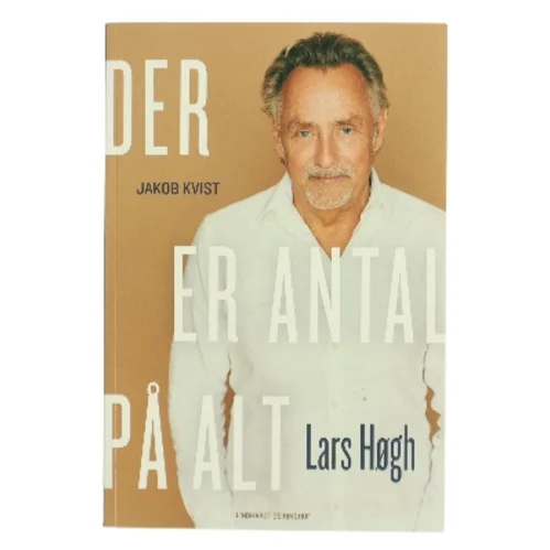 Der er antal på alt af Lars Høgh (f. 1959) (Bog)