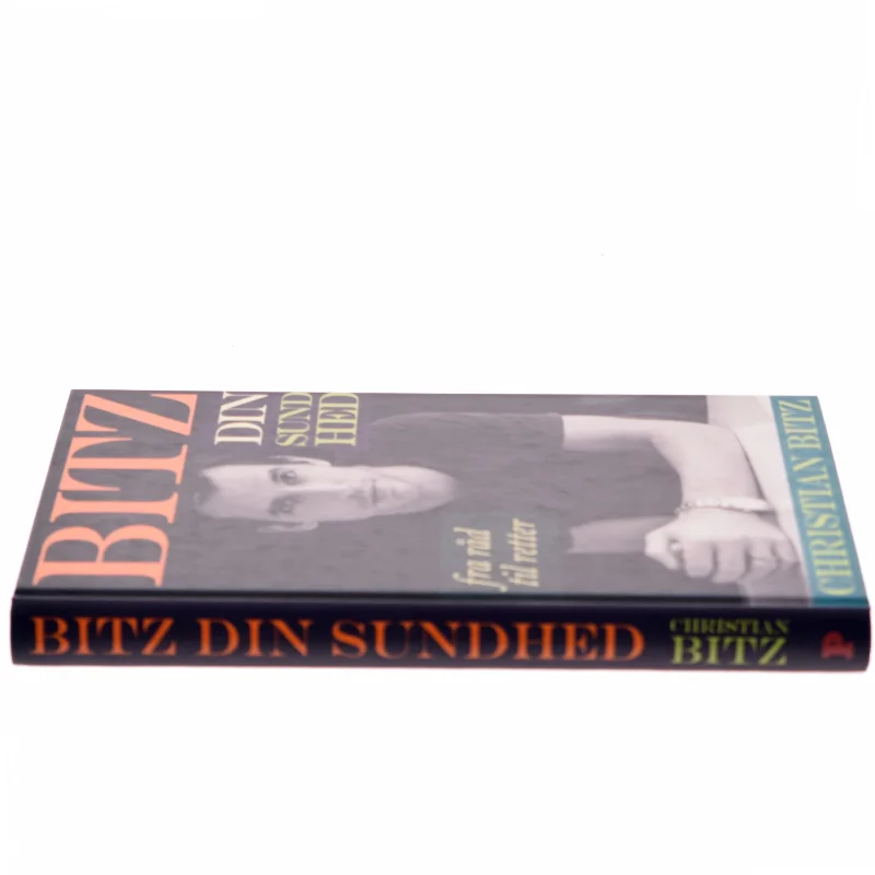 Bitz din sundhed : fra råd til retter af Christian Bitz (Bog)