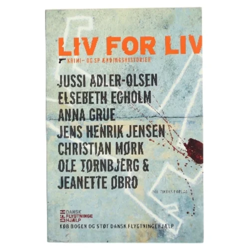 Liv for liv : krimi- og spændingshistorier (Bog)