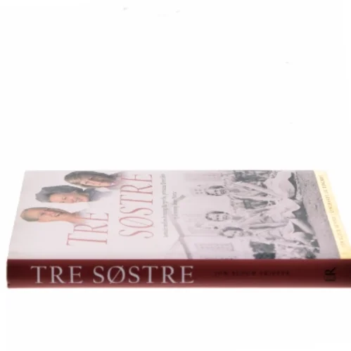 Tre søstre : samtaler mellem dronning Margrethe, prinsesse Benedikte og dronning Anne-Marie af Jon Bloch Skipper (Bog)