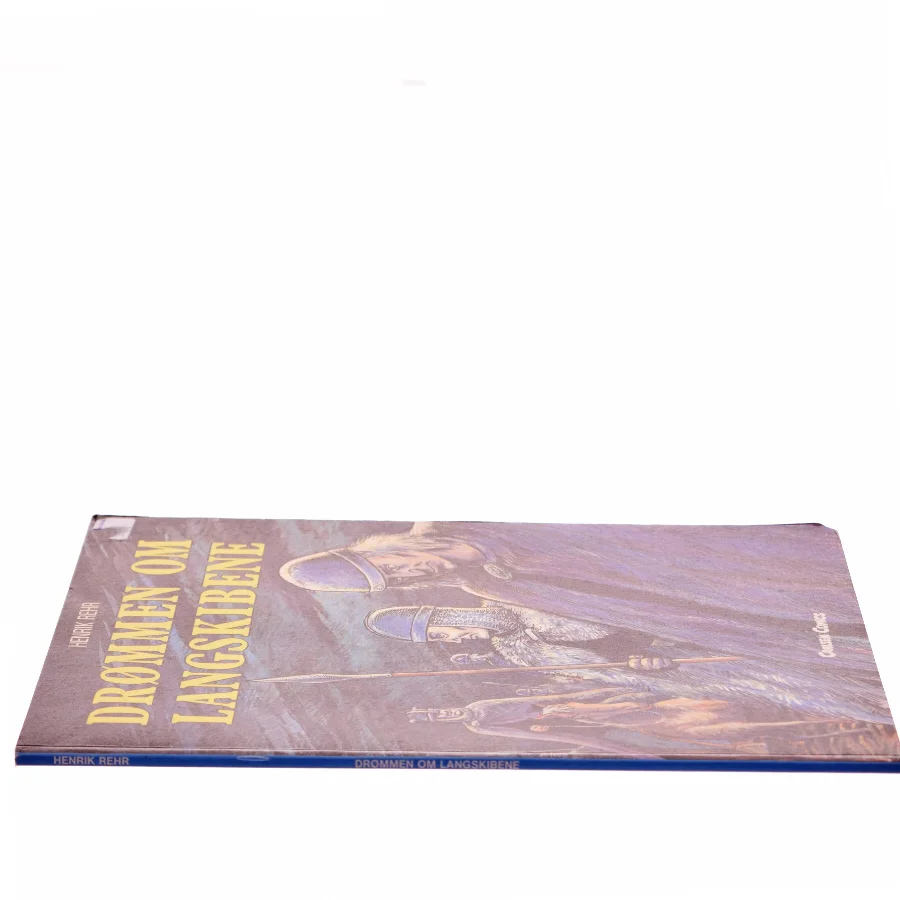 Drømmen om Langskibene af Henrik Rehr (Bog)
