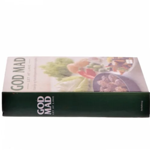 God mad, let at lave : Ernærings- og Husholdningsøkonomforeningens kogebog af Ernærings- og Husholdningsøkonomforeningen (Bog)