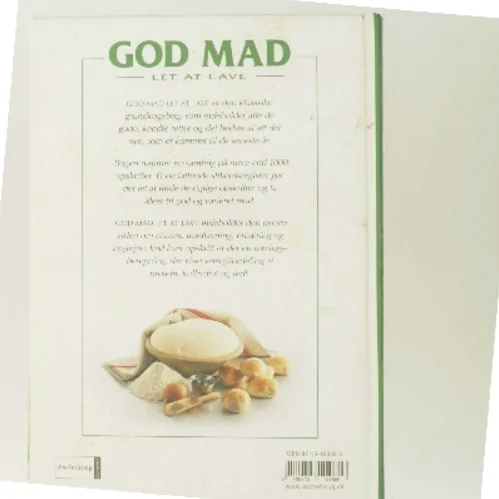 God mad, let at lave : Ernærings- og Husholdningsøkonomforeningens kogebog af Ernærings- og Husholdningsøkonomforeningen (Bog)