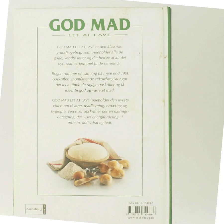 God mad, let at lave : Ernærings- og Husholdningsøkonomforeningens kogebog af Ernærings- og Husholdningsøkonomforeningen (Bog)