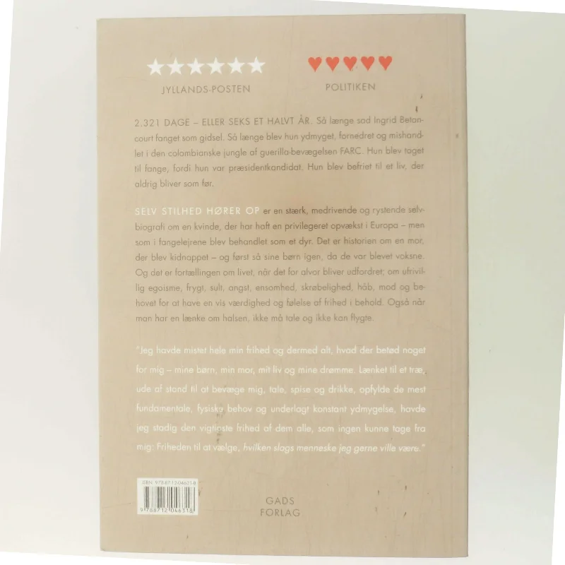 Selv stilhed hører op af Ingrid Betancourt (Bog)