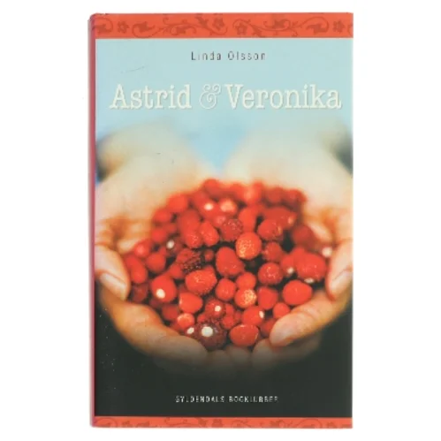 Astrid & Veronika af Linda Olsson (Bog)