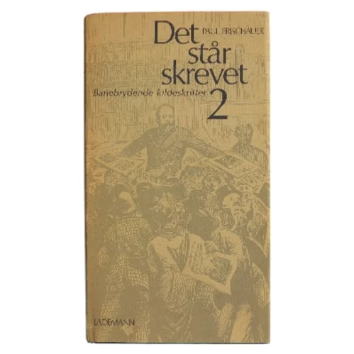 Det står skrevet 2 af Paul Frischauer (Bog)