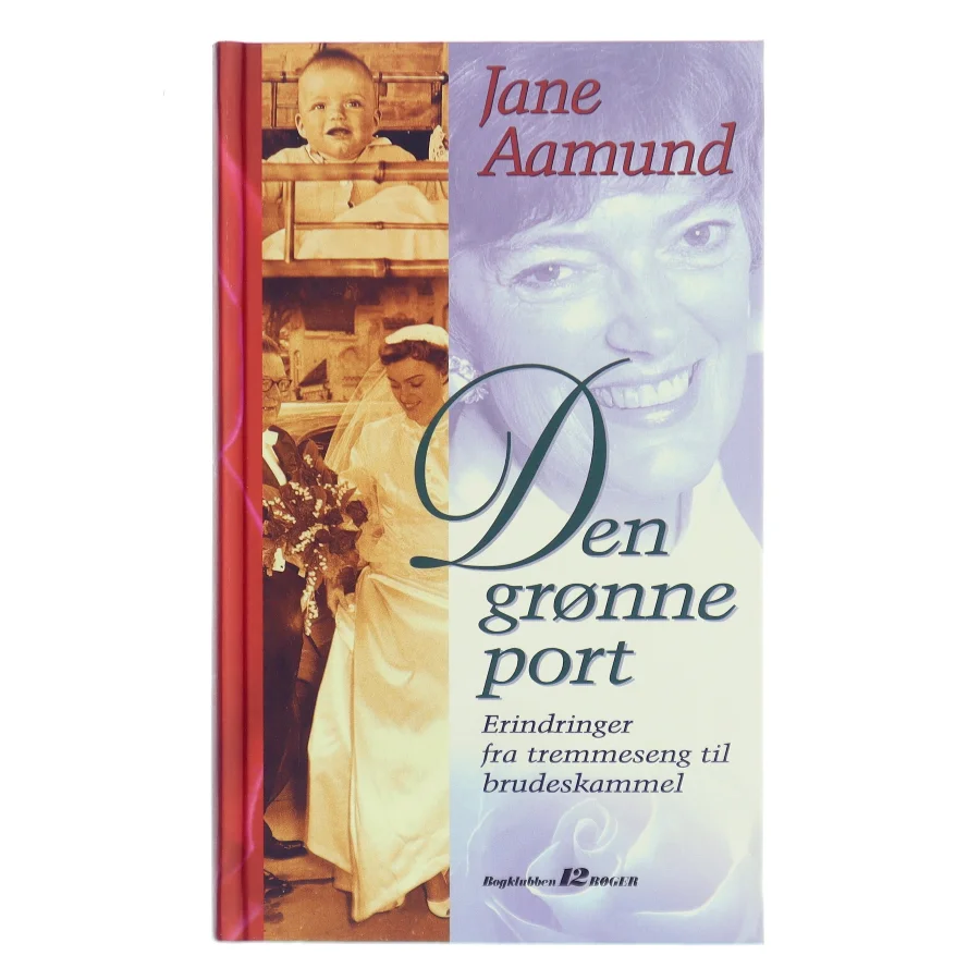 Den grønne port af Jane Aamund fra Jane Aamund af Jane Aamund (Bog)