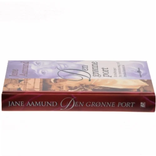Den grønne port af Jane Aamund fra Jane Aamund af Jane Aamund (Bog)