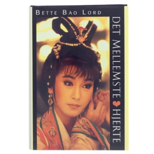 Det Mellemste Hjerte af Bette Bao Lord (Bog)