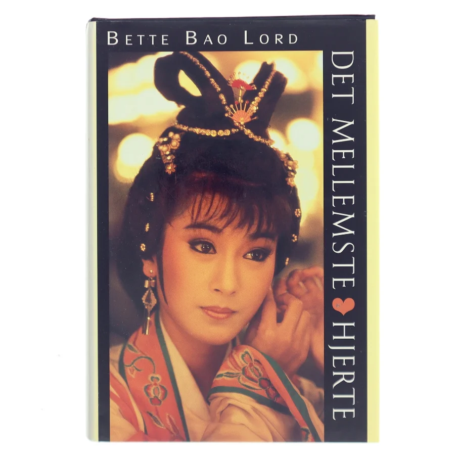 Det Mellemste Hjerte af Bette Bao Lord (Bog)