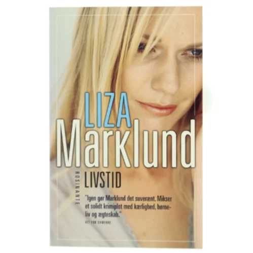 Livstid : krimi af Liza Marklund (Bog)