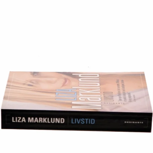 Livstid : krimi af Liza Marklund (Bog)