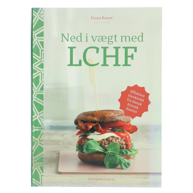 Ned i vægt med LCHF af Diana Kaiser (Bog)