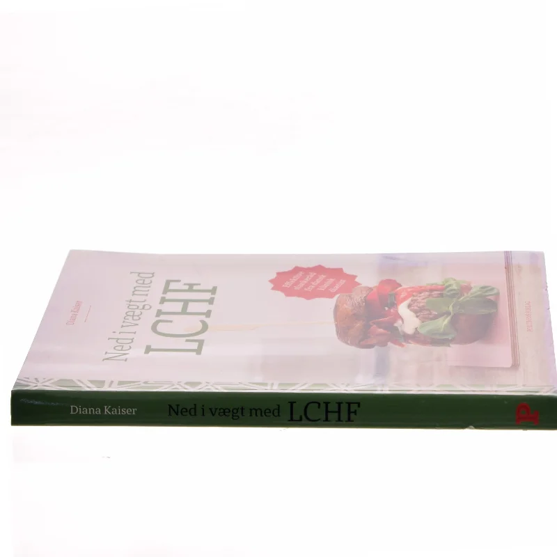 Ned i vægt med LCHF af Diana Kaiser (Bog)