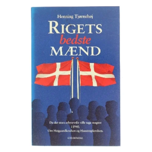 Rigets bedste mænd af Henning Tjørnehøj (Bog)
