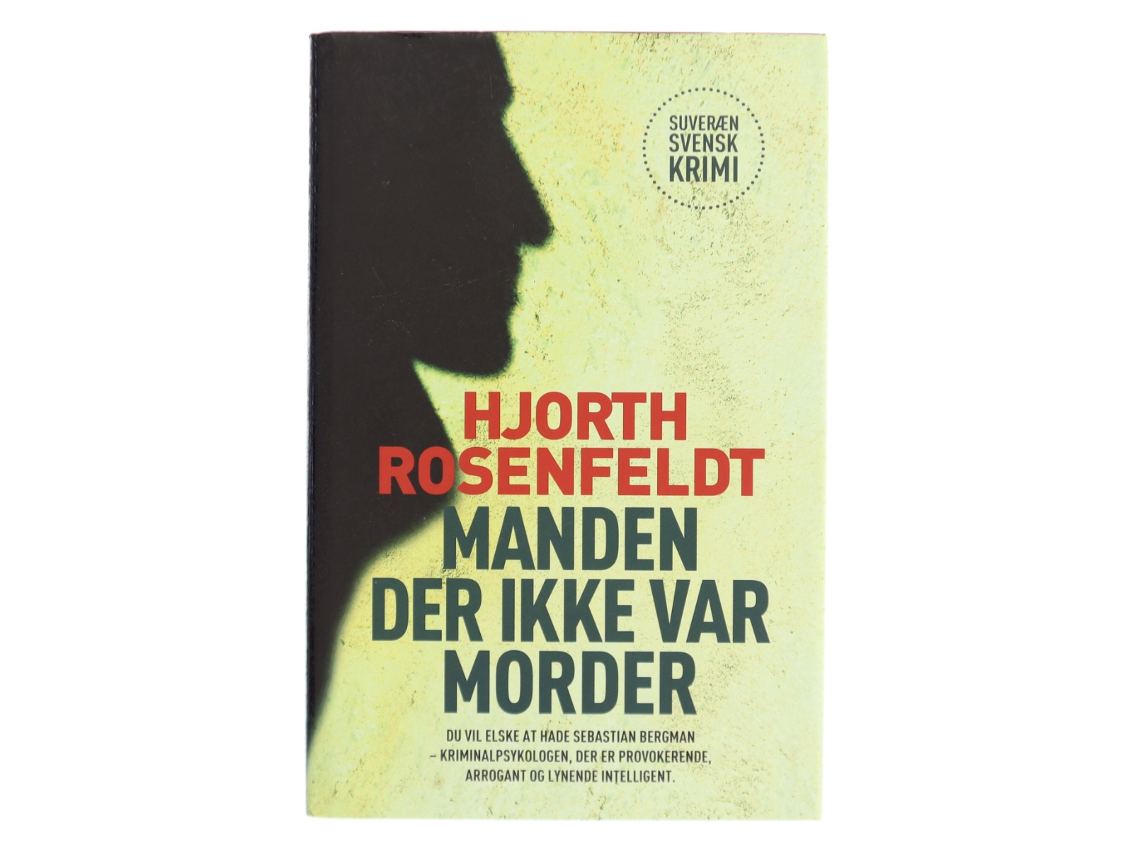 Manden der ikke var morder af Michael Hjorth (f. 1963-05-13) (Bog)