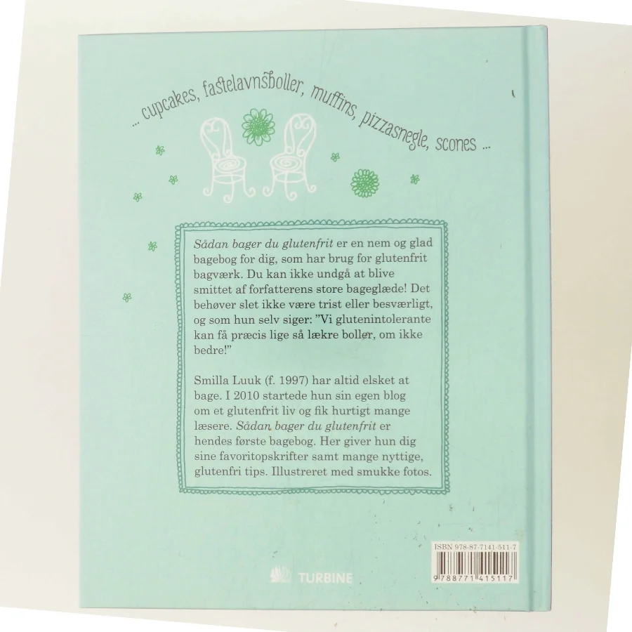 Sådan bager du glutenfrit : yndlingsopskrifter og smarte tips af Smilla Luuk (f. 1997) (Bog)