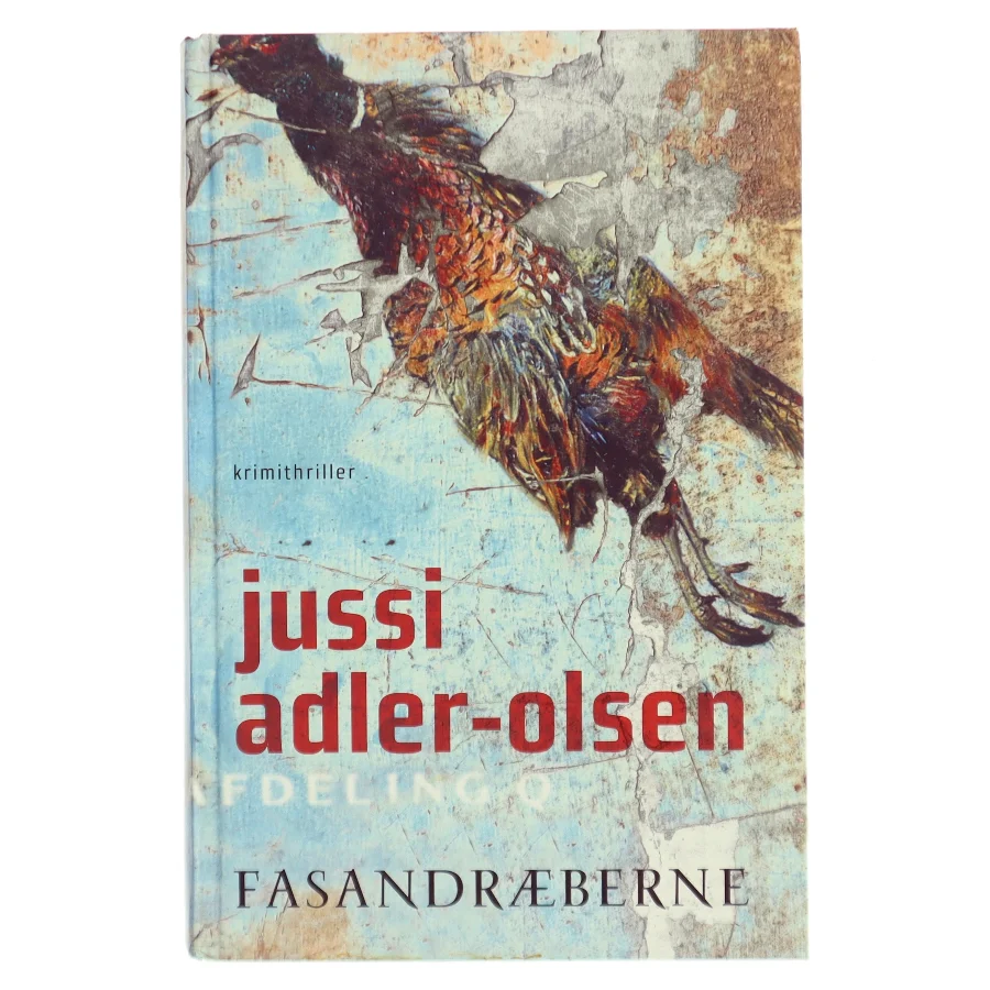 Fasandræberne af Jussi Adler-Olsen (Bog)