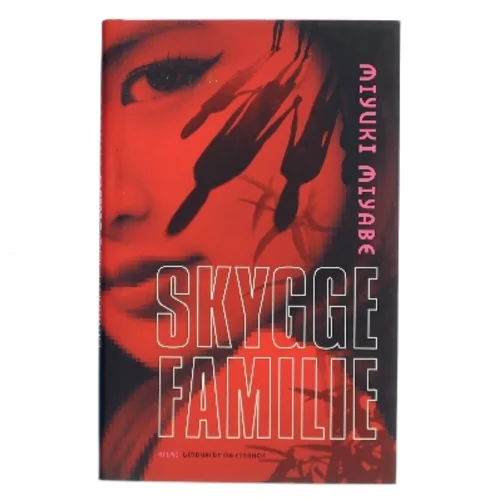 Skyggefamilie af Miyuki Miyabe (Bog)
