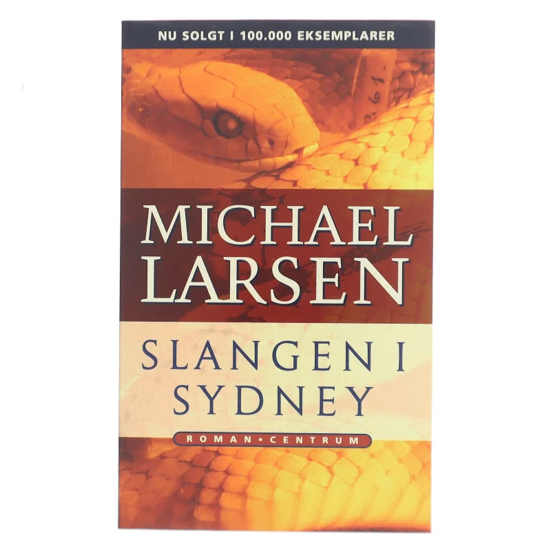 Slangen i Sydney : roman af Michael Larsen (f. 1961) (Bog)
