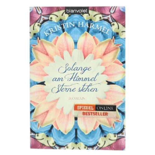 Solange am Himmel Sterne stehen : Roman af Kristin Harmel (Bog)