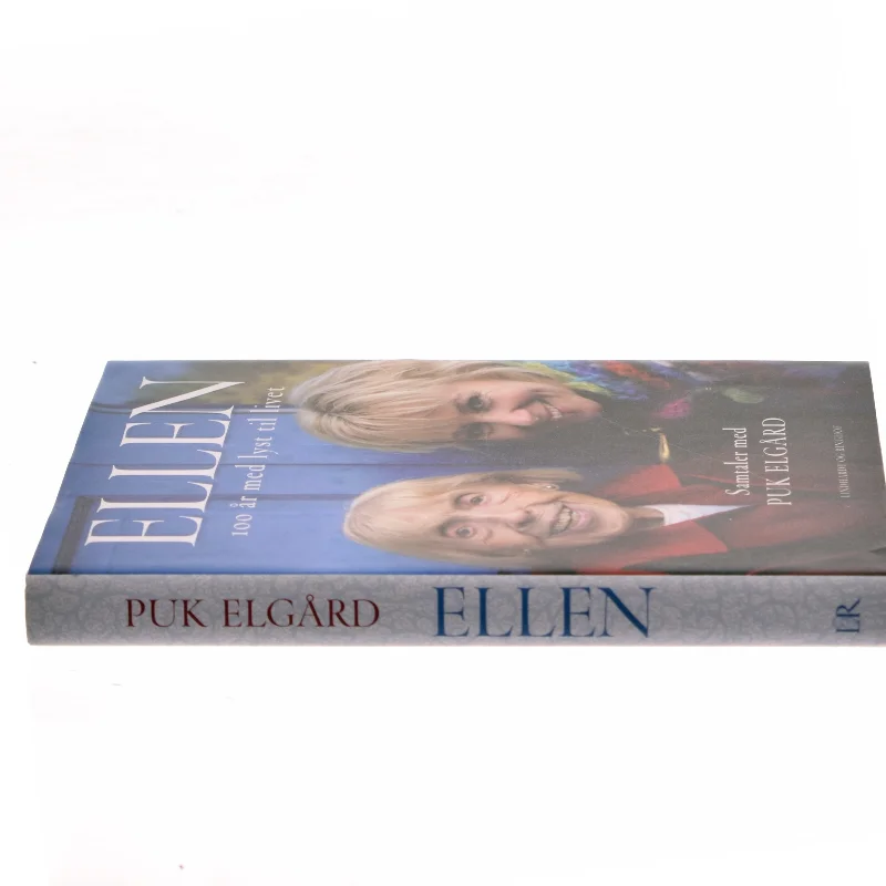 Ellen : 100 år med lyst til livet af Puk Elgård (Bog)